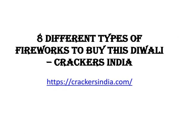 Crackers India - Types of fireworks