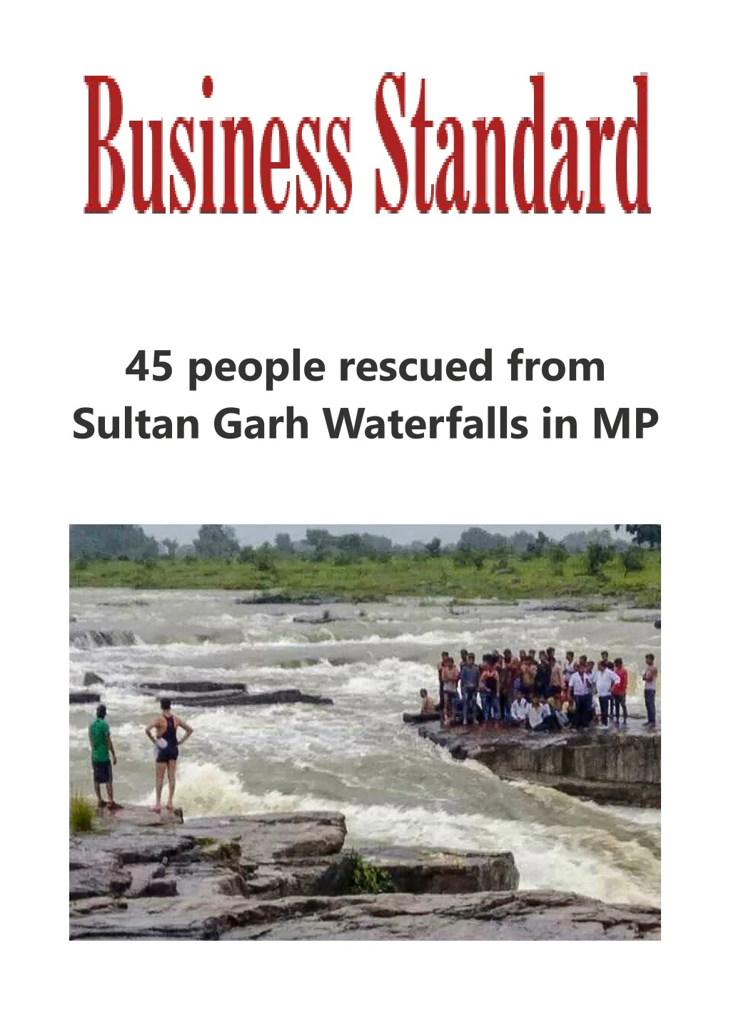 45 people rescued from sultan garh waterfalls