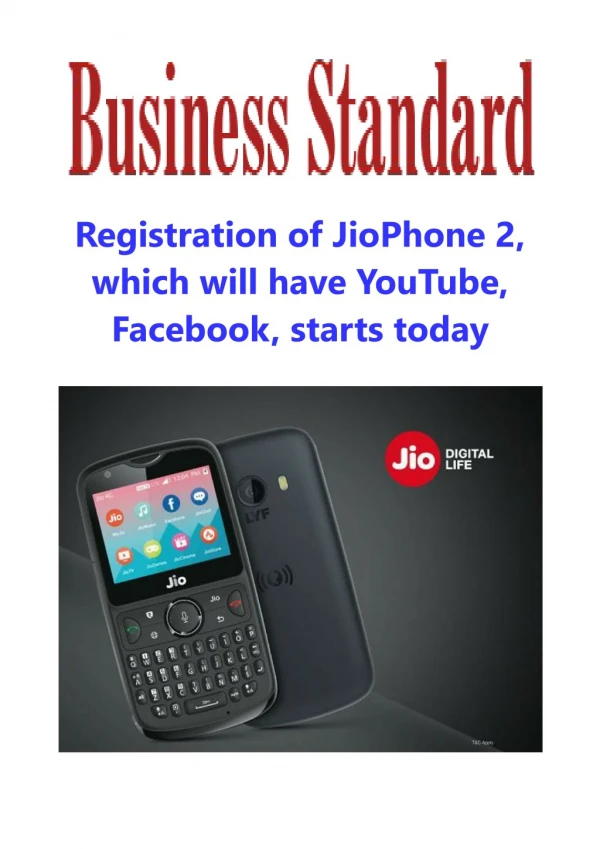 Registration of JioPhone 2, which will have YouTube, Facebook, starts today