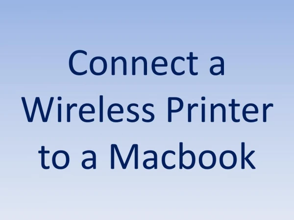Connect a Wireless Printer to a MacBook