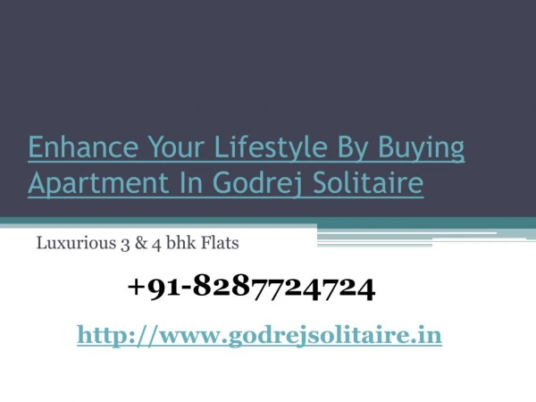 Enhance Your Lifestyle By Buying Apartment In GodrejÂ Solitaire