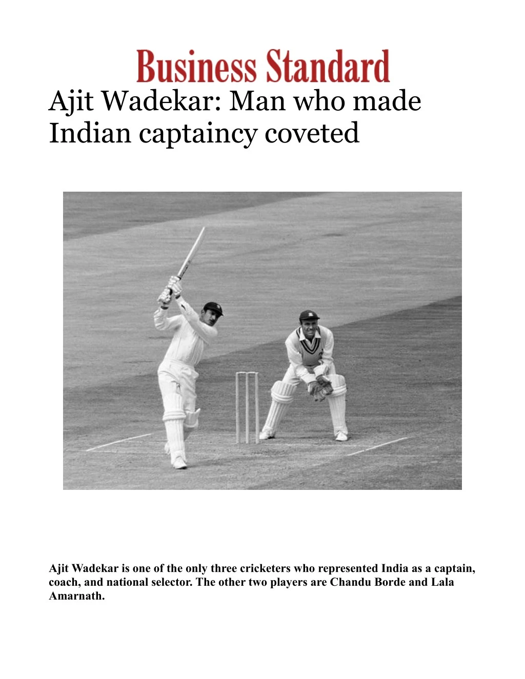 ajit wadekar man who made indian captaincy coveted