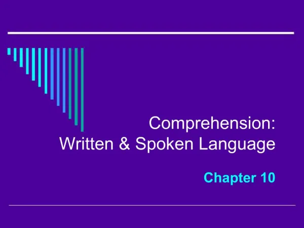 Comprehension: Written Spoken Language Chapter 10
