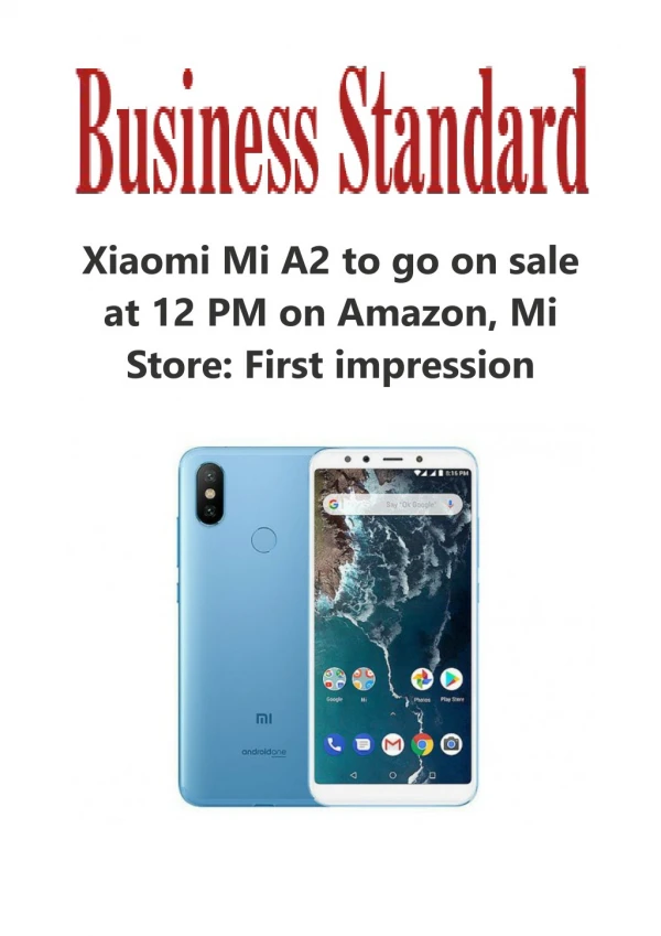  Xiaomi Mi A2 to go on sale at 12 PM on Amazon, Mi Store