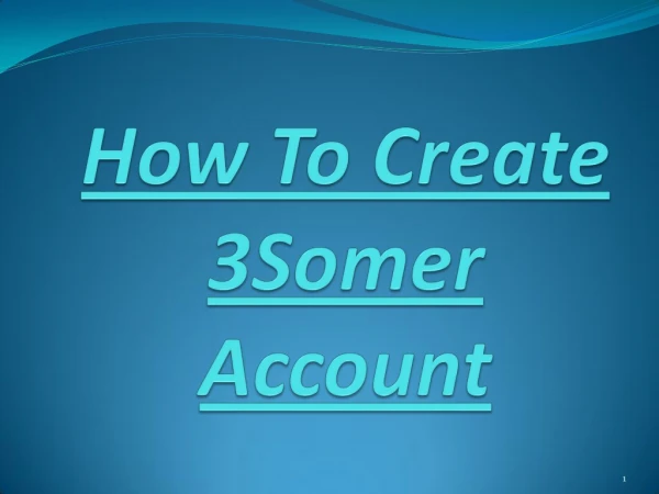 How to create 3somer Account