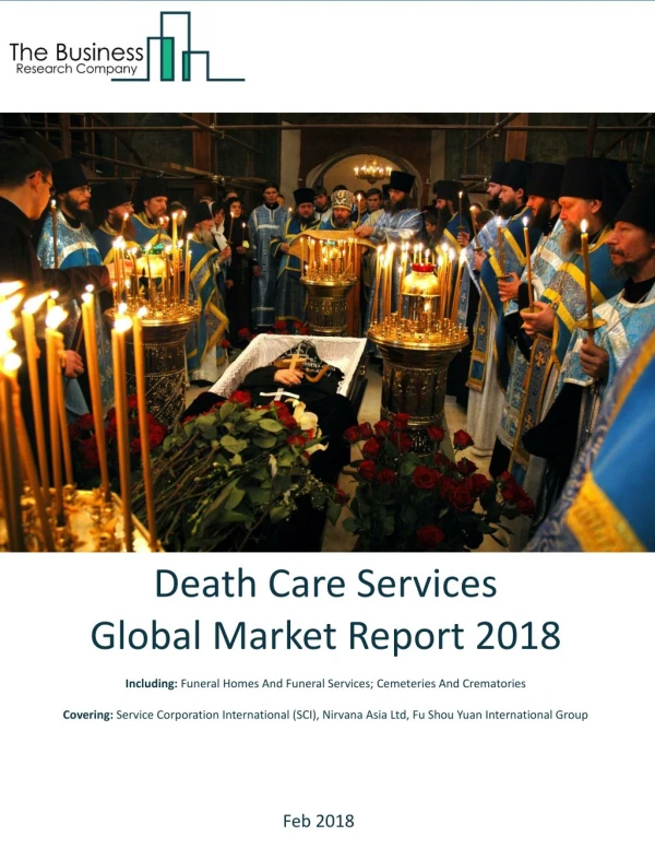 Death Care Services Global Market Report 2018