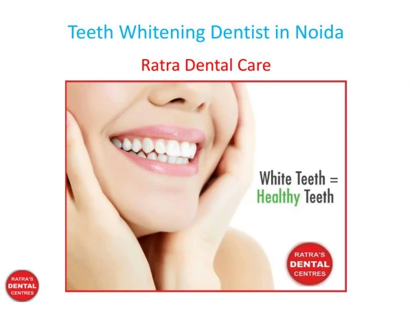 Teeth Whitening Dentist in Noida