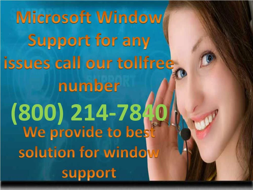 microsoft window support for any issues call