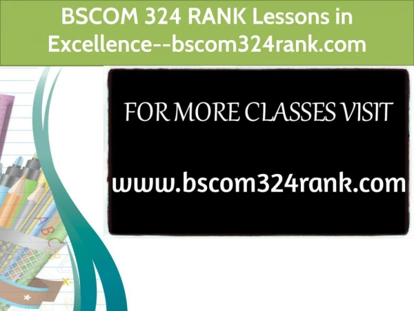 BSCOM 324 RANK Lessons in Excellence--bscom324rank.com