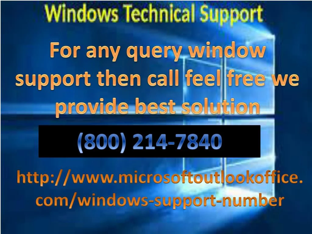 for any query window support then call feel free