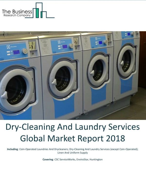 Dry-Cleaning And Laundry Services Global Market Report 2018