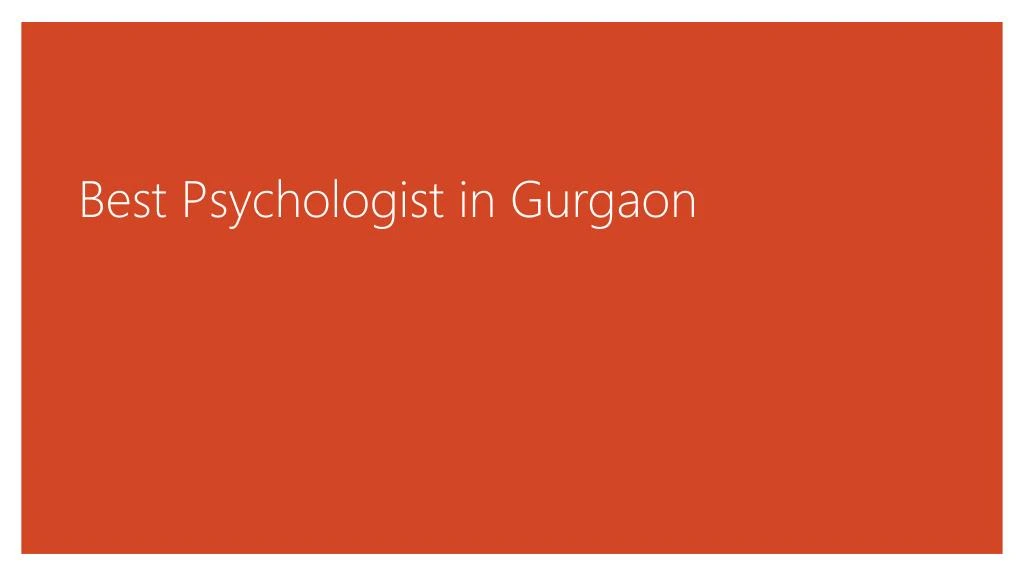 best psychologist in gurgaon