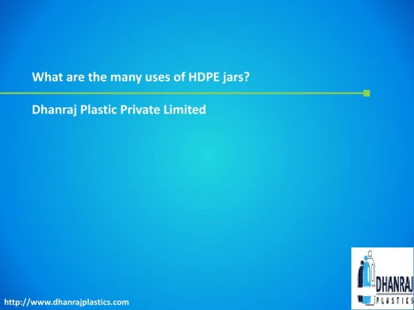 What are the many uses of hdpe jars?