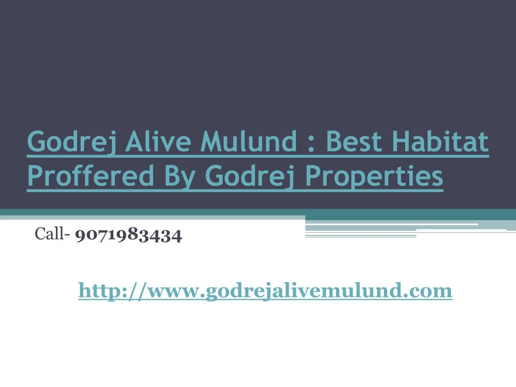 godrej alive mulund best habitat proffered by godrej properties