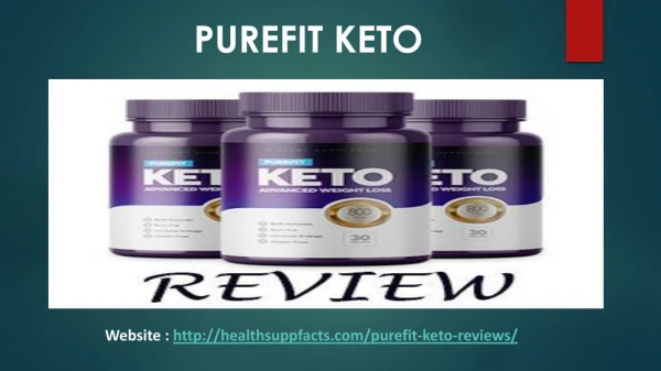 Purefit Keto Reviews