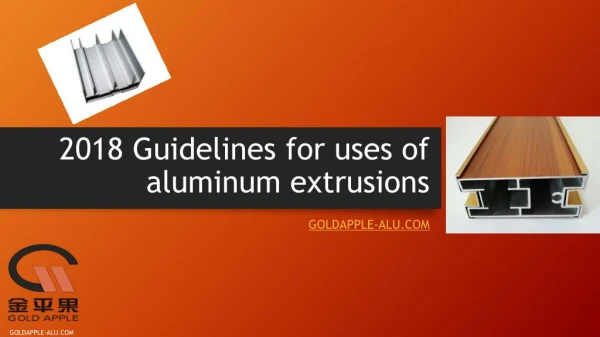 2018 Guidelines for uses of aluminum extrusions