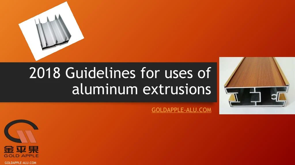 2018 guidelines for uses of aluminum extrusions