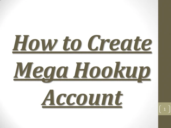 How to create a mega Hookup account