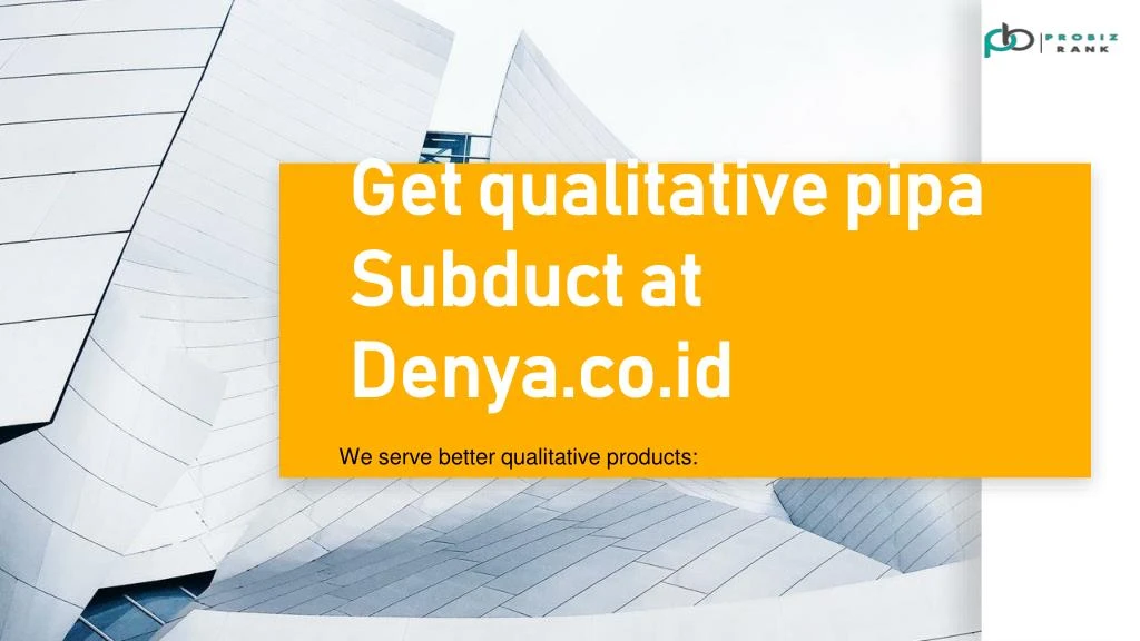 get qualitative pipa subduct at denya co id