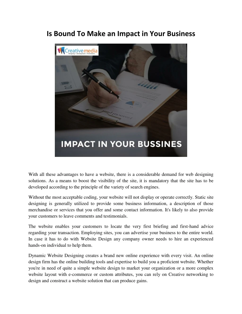 is bound to make an impact in your business