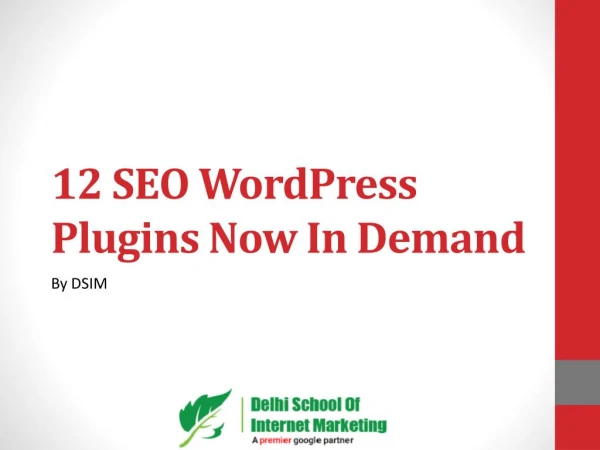 12 SEO WordPress Plugins Now In Demand