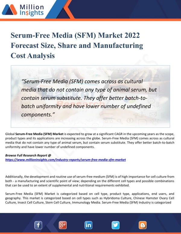 Serum-Free Media (SFM) Market Trends, Growth, Type and Application, Manufacturers, Regions & Forecast to 2022