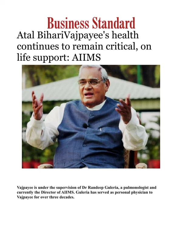 Vajpayee's health continues to remain critical, on life support: AIIMS 