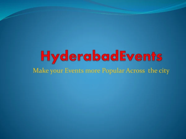 Hyderabad Events | Event Organizers| upcoming events in Hyderabad