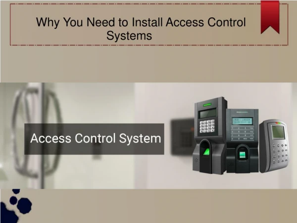 Why You Need To Install Access Control System?