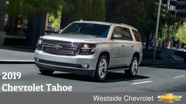 All New 2019 Chevrolet Tahoe Full Size SUV Available in 7 or 8 Seater