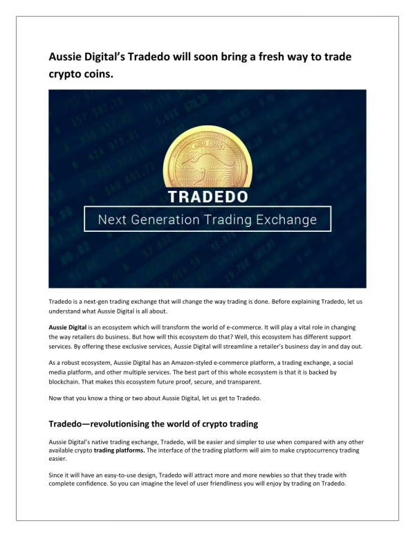 Aussie Digital’s Tradedo will soon bring a fresh way to trade crypto coins.