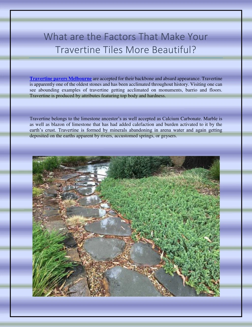 what are the factors that make your travertine