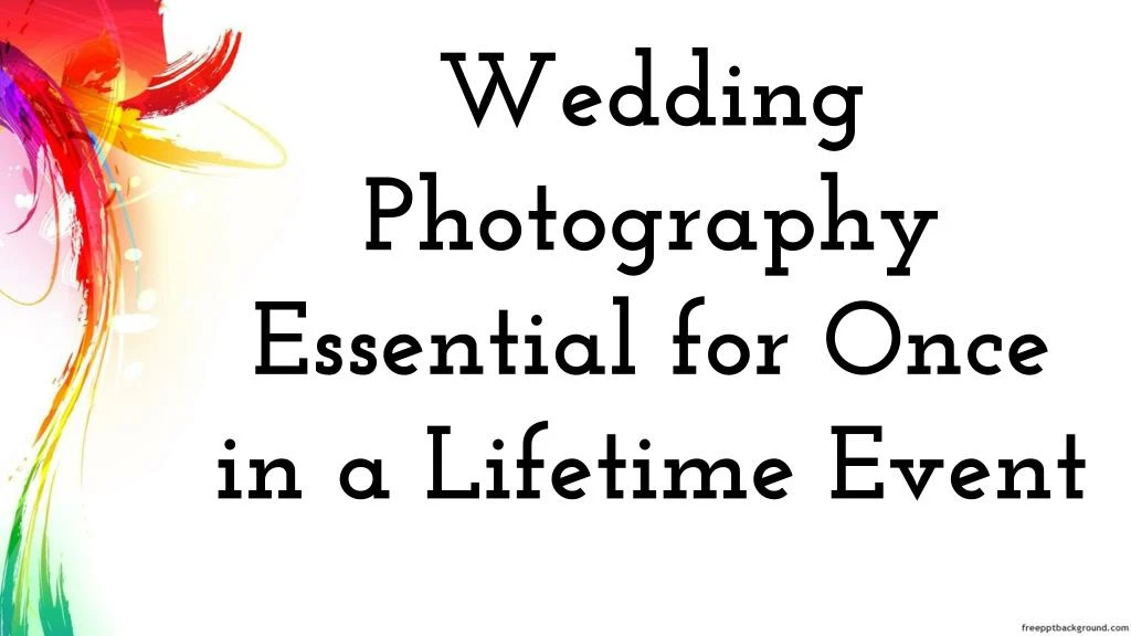 wedding photography essential for once