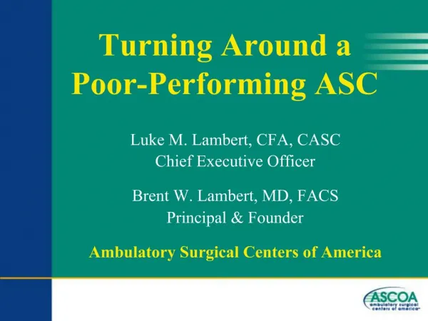 Turning Around a Poor-Performing ASC