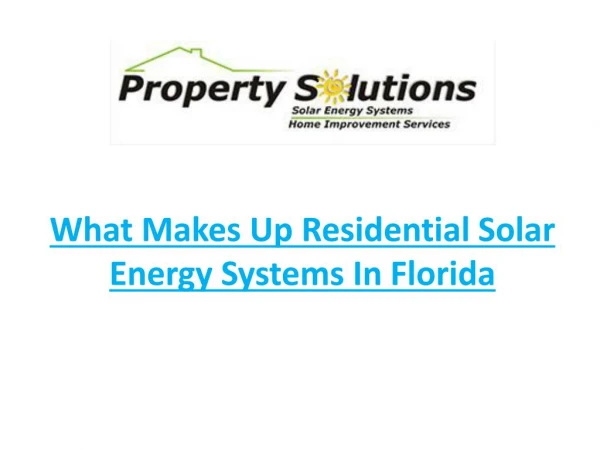 What Makes Up Residential Solar Energy Systems In Florida