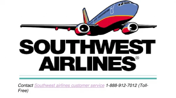 Southwest airlines reservations Call 1-888-912-7012