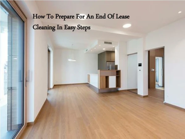 Searching for End of Lease Cleaning Service in Melbourne