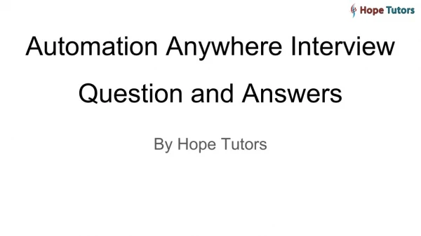 Automation anywhere Interview Questions