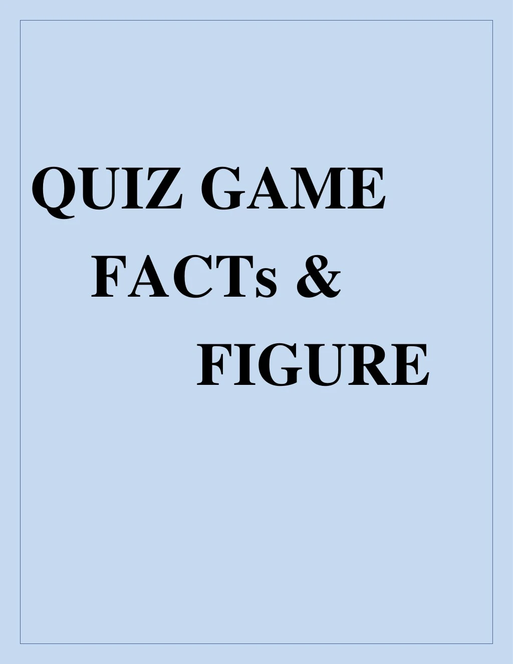 quiz game facts figure