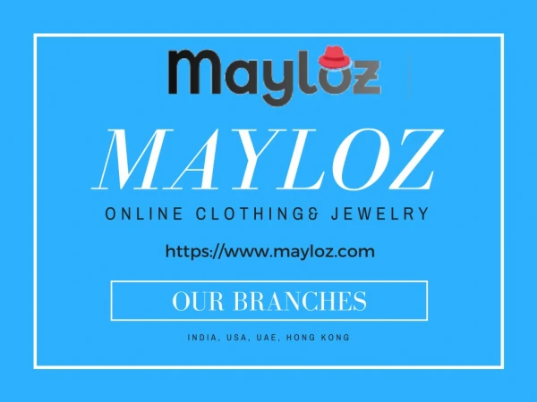 Latest Indian Clothing & Jewelry at Mayloz From USA, India