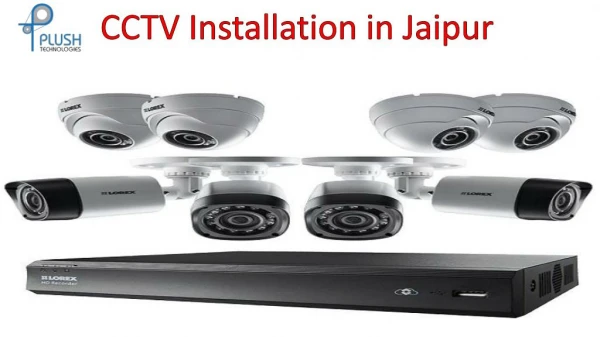 CCTV Installation In Jaipur