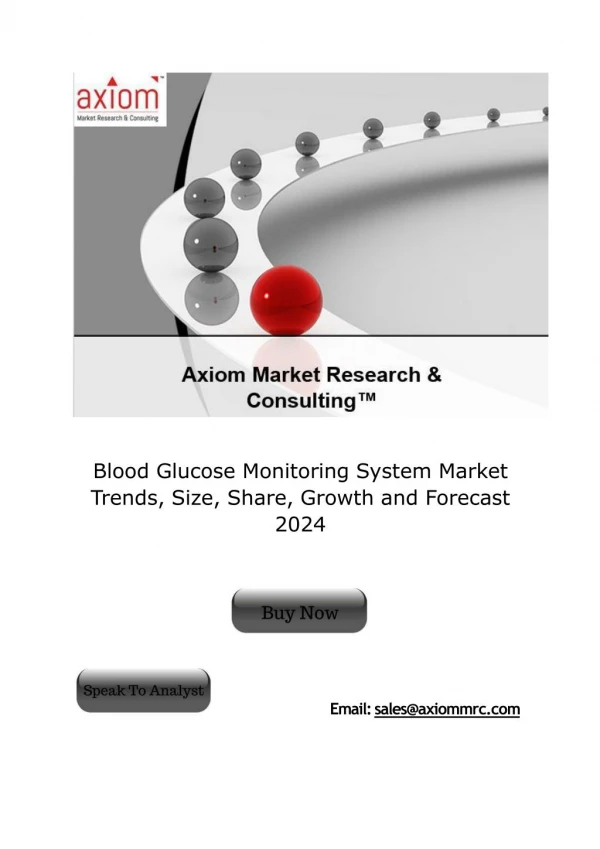 Blood Glucose Monitoring System grow at a CAGR of 4.0% to 5.0% during the forecast period 2019 to 2024: Axiommrc