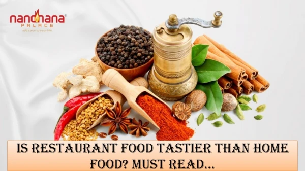 Is Restaurant Food Tastier than Home Food? Must Read...