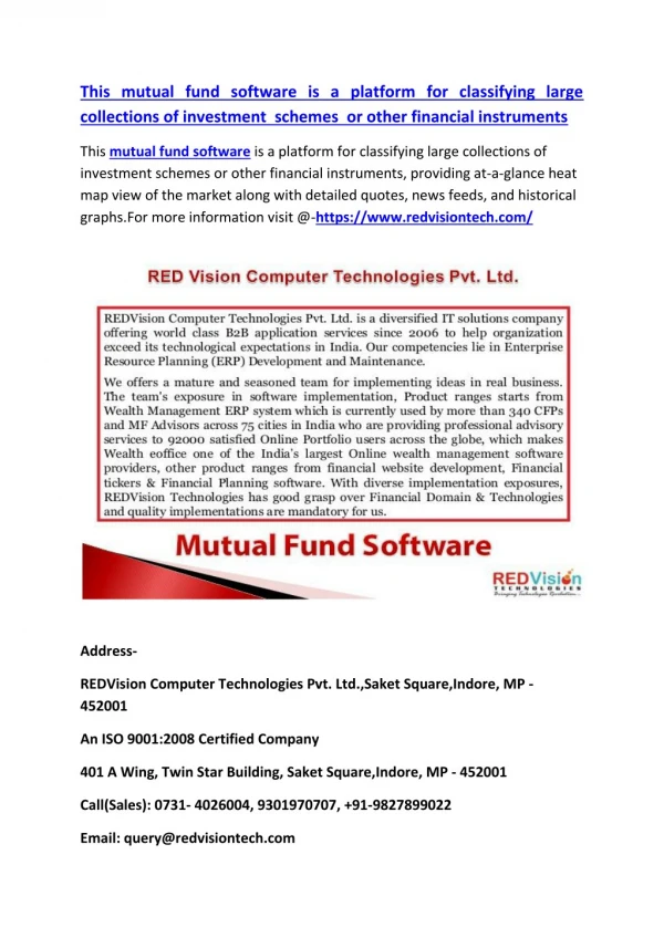 This mutual fund software is a platform for classifying large collections of investment schemes or other financial instr