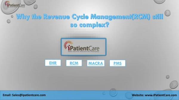 Why is Healthcare Revenue Cycle Management (RCM) so complex?