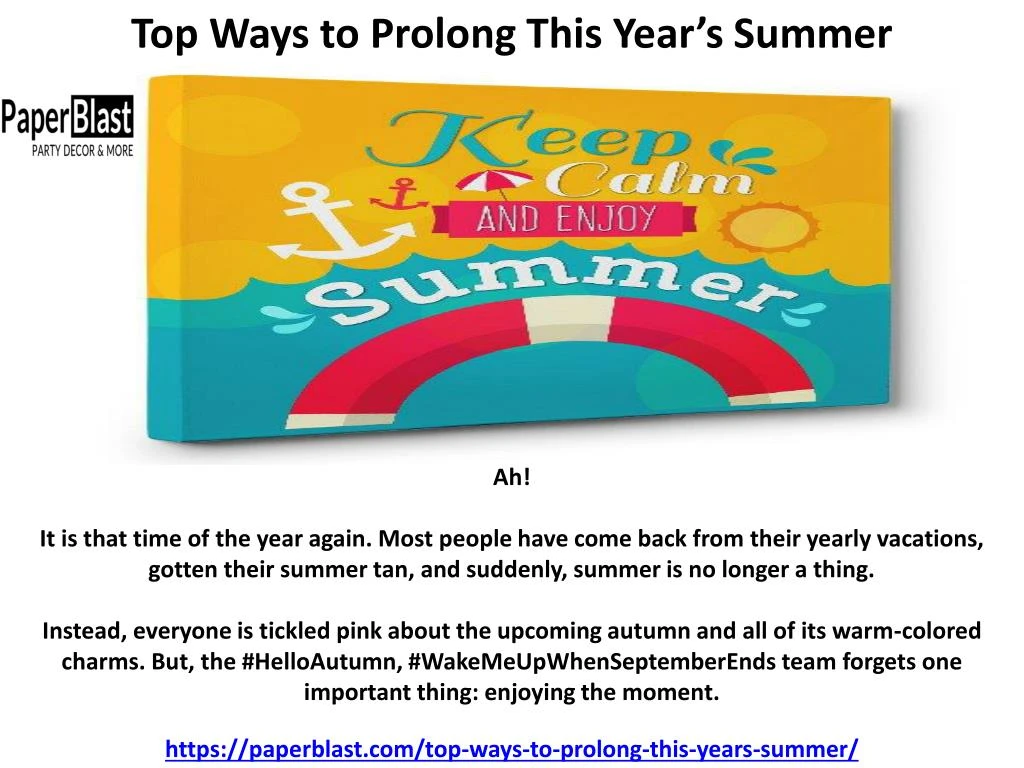top ways to prolong this year s summer
