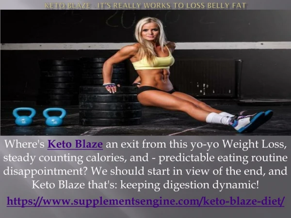 Keto Blaze - It's 100% Natural Product For weight loss