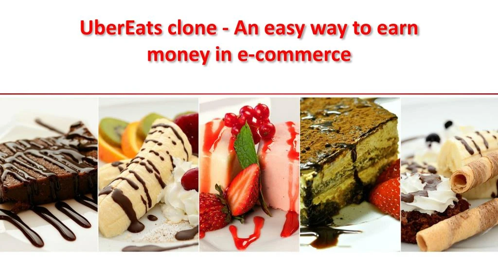ubereats clone an easy way to earn money in e commerce
