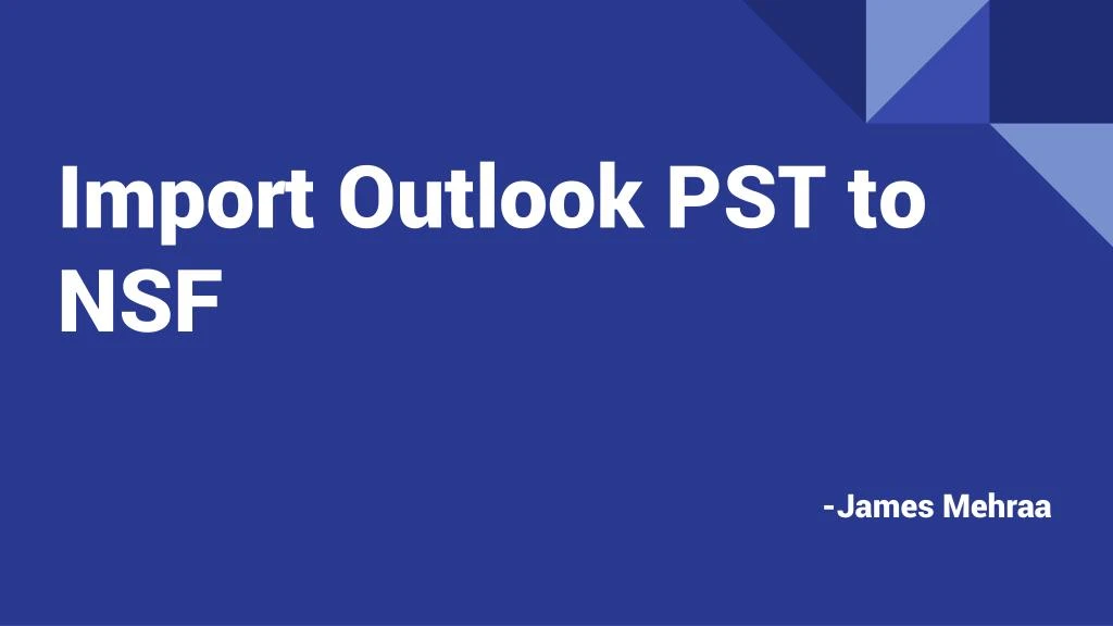 import outlook pst to nsf