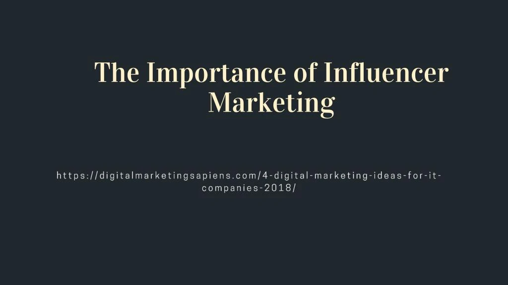 the importance of influencer marketing